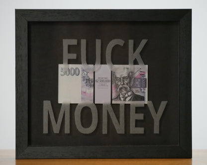 FUCK MONEY