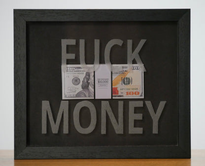 FUCK MONEY